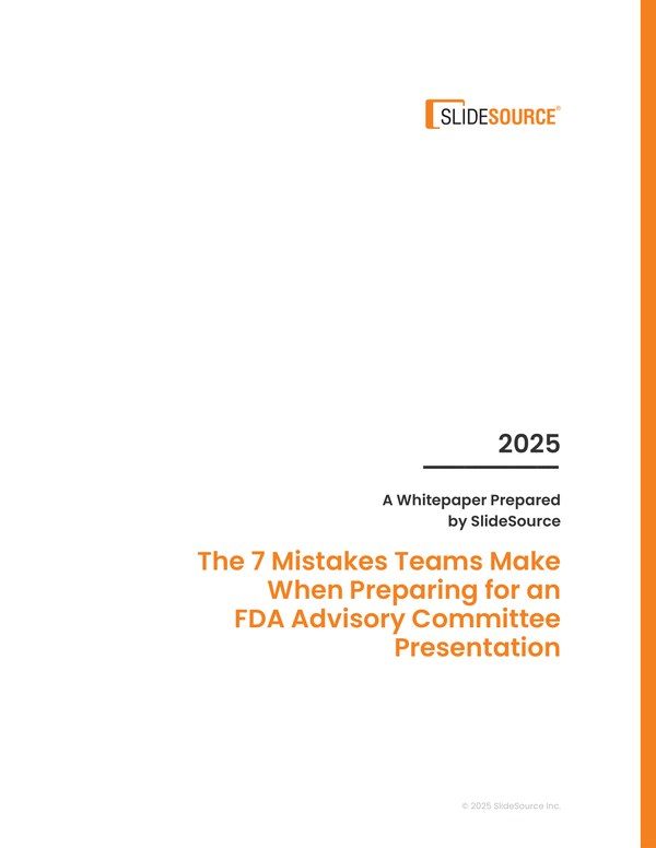 Cover of The 7 Mistakes Teams Make When Preparing for an FDA Advisory Committee Presentation